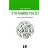CREATESPACE Il fu Mattia Pascal: Con una nota di Antonio Gramsci: Volume 3