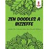 Coloring Bandit Zen Doodles A Bizzeffe: Adulto Da Colorare Libro Zen Doodle Edition
