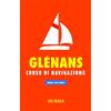 Mursia Glénans. Corso di navigazione