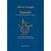 Book Editore Quando. Novantanove aforismi quieti e inquieti Alberto Casiraghy