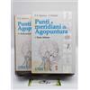 Punti di Agopuntura - Indicazioni Cliniche - P. E. Quirico - UTET 2vol.