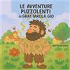 Autopubblicato Le Avventure Puzzolenti di Grattarola Gio