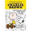Magazzini Salani La filosofia di Charlie Brown. Perché non posso avere un cane normale come tutti gli altri?
