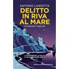 Newton Compton Editori Delitto in riva al mare