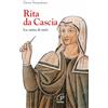 Paoline Editoriale Libri Rita da Cascia. La santa di tutti
