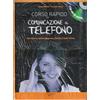 De Vecchi Corso rapido di comunicazione al telefono. Con CD Audio