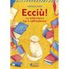 Feltrinelli Ecciù! La biblioteca ha il raffreddore
