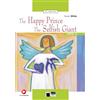 Cideb Editrice The Happy Prince - The Selfish Giant: The Happy Prince & The Selfish Giant