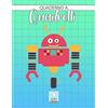 Independently published Quaderno a quadretti 1cm Robot: Ideale per la prima elementare | 100 pagine in Maxi formato a4 | Con margini