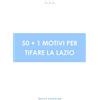 50+1 motivi per tifare la Lazio