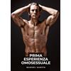tredition Prima Esperienza Omosessuale: Racconti Erotici Gay Espliciti in Italiano per Adulti: 3
