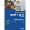 Pace a voi (Gv. 20,19) Il viaggio verso casa