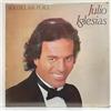 Julio Iglesias - 1100 Bel Air Place; vinyl LP album unplayed