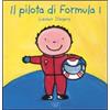 Clavis Il pilota di Formula 1. Ediz. illustrata