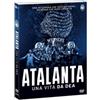 RAI-Com Atalanta. Una vita da Dea