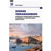 Bonanno Donnos Terramagnesos. Dinamiche di insediamento signorile in Sardegna: il caso dei Doria (secoli XII-XV)
