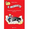 Volonté e Co Il musigatto. Metodo per lo studio del pianoforte. Primo livello
