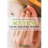 TECNICHE NUOVE Acufeni. Cause, diagnosi, terapie