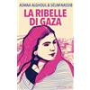 E/O La ribelle di Gaza