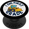 I Dig First Grade Buldozer Dozer Crawler I Dig Primo Grado Buldozer Dozer Crawler Ritorno A Scuola Ragazzi PopSockets PopGrip Adesivo