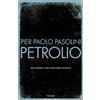 Garzanti Petrolio Pier Paolo Pasolini