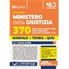Nld Concorsi Concorso Ministero della Giustizia per 370 funzionari a supporto degli Uffici notificazioni, esecuzioni e protesti (UNEP) (Cod. 01). Teoria e quiz 2025. Con espansione online