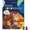 FABA Bruno l'orso insonne. Libro con Audiolibro FABA