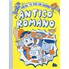 Gallucci Antico romano. Anche tu per un giorno