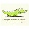 BABALIBRI Mangerei volentieri un bambino Bababum