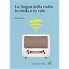 Cesati La lingua della radio in onda e in rete