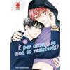 Panini Comics È per amore se non so resisterti? (Vol. 2)