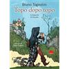Gallucci Topo dopo topo. La leggenda di Hamelin