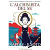 EBS Print L'alchimista del sé. Napoli-Kyoto. Ogni luogo un simbolo. Ogni passo un ritorno