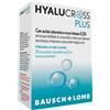 Bausch & Lomb-iom Hyalucross Plus Soluzione Oftalmica Acido Ialuronico 20x0,5ml