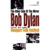 Sony Music Vidéo Bob Dylan - The Other Side of the Mirror/Live at the Newport Folk Festival 1963-1965