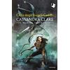 MONDADORI Città degli angeli caduti. Shadowhunters. The mortal instruments (Vol. 4)