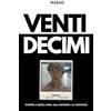 Vincit International Venti Decimi