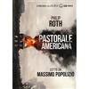 BESTSELLERS Pastorale americana letto da Massimo Popolizio. Audiolibro. 2 CD Audio formato MP3