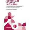 RUBBETTINO Governare (con) le macchine. Intelligenze artificiali generative e pubbliche amministrazioni
