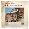 Alvaro Amici - Le Più Belle Canzoni di Roma; vinyl LP album [unplayed]