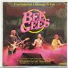 Bee Gees - I've Gotta Get a Message to You; vinyl LP compilation [sigillato]