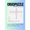 Independently published CRUCIPUZZLE: Puzzle, Labirinti, Sudoku, Parole Intrecciate, e Molto Altro... (con Soluzioni)