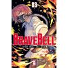 Star Comics Brave bell (Vol. 3)