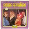 Ricchi E Poveri - Come Eravamo; vinyl LP compilation [unplayed]