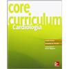 McGraw-Hill Education Core curriculum. Cardiologia