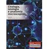 Pearson Education Citologia, istologia e anatomia microscopica. Con codice di download