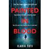 Orion Publishing Co Painted in Blood Ilaria Tuti