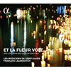 ALPHA INDUSTRIES Et La Fleur Vole: Airs A Danser & Airs De Cour