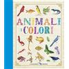 La Margherita Animali. I colori. Ediz. illustrata