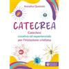 Effatà Editrice CateCrea. Catechesi creativa ed esperienziale per l'iniziazione cristiana